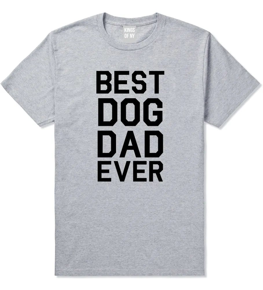 Best Dog Dad Ever Mens T-Shirt