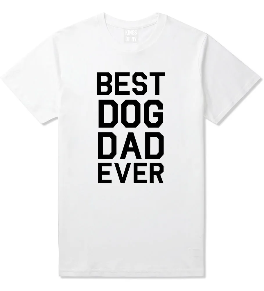 Best Dog Dad Ever Mens T-Shirt