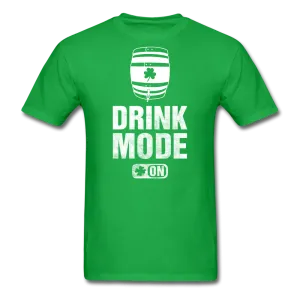 Drink Mode On Men's Classic T-Shirt